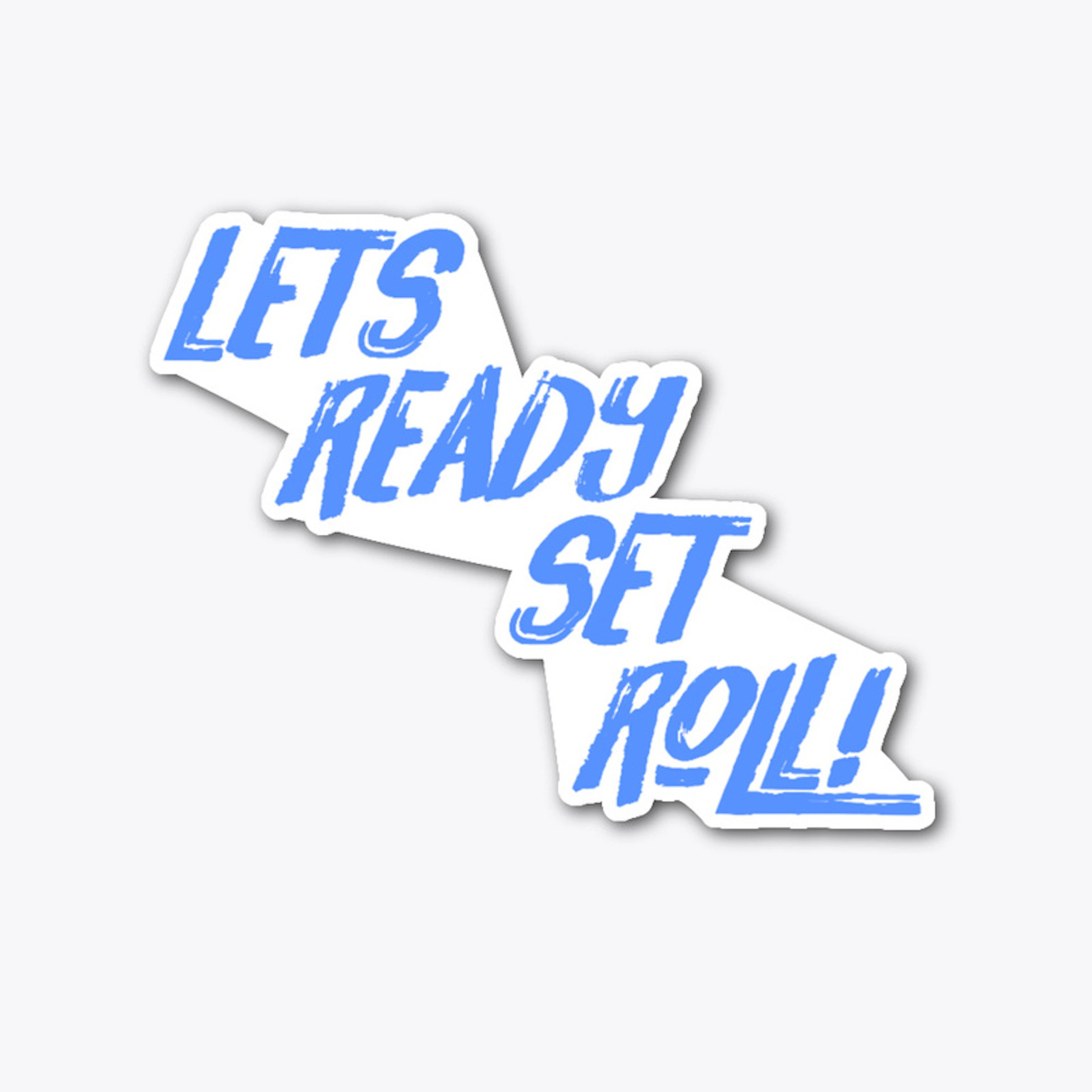 RSR Lets Roll Decal